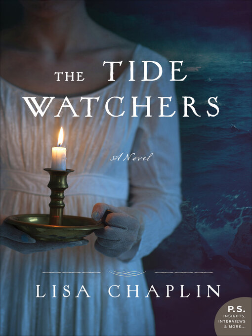 Title details for The Tide Watchers by Lisa Chaplin - Available